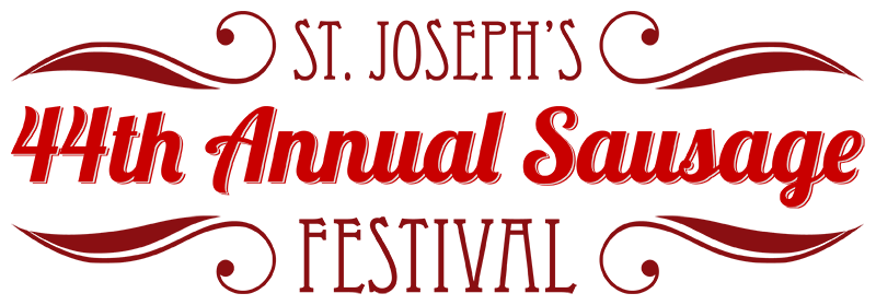 St. Joseph's 44th Annual Sausage Festival